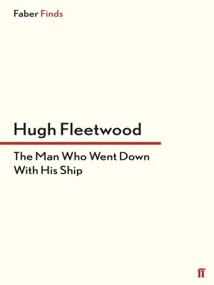 cover image of The Man Who Went Down With His Ship